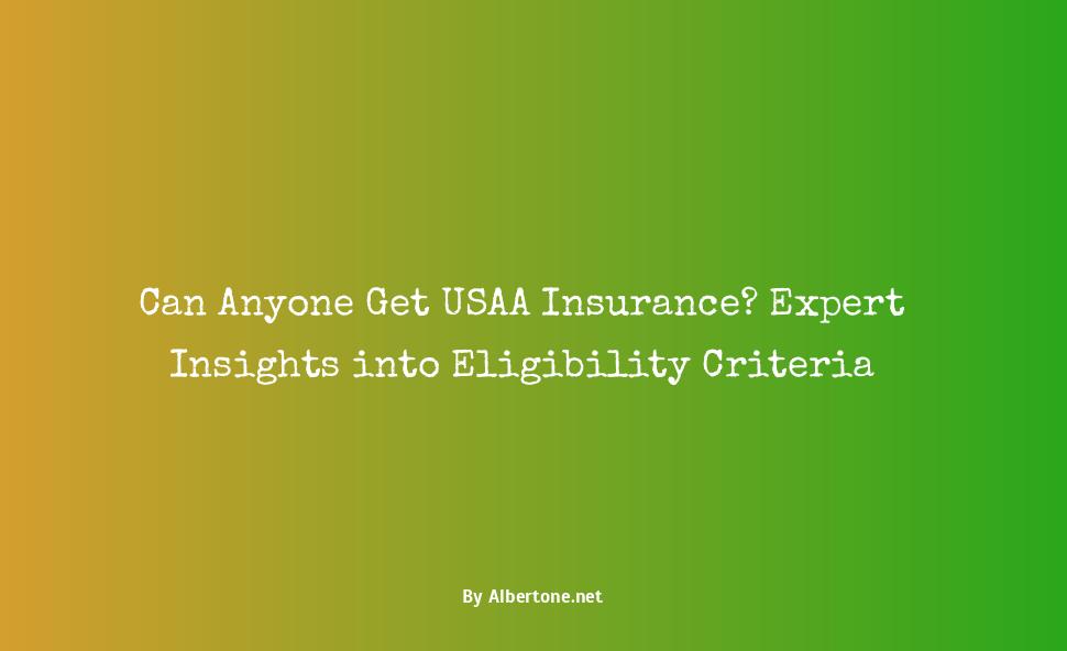 can anyone get usaa insurance