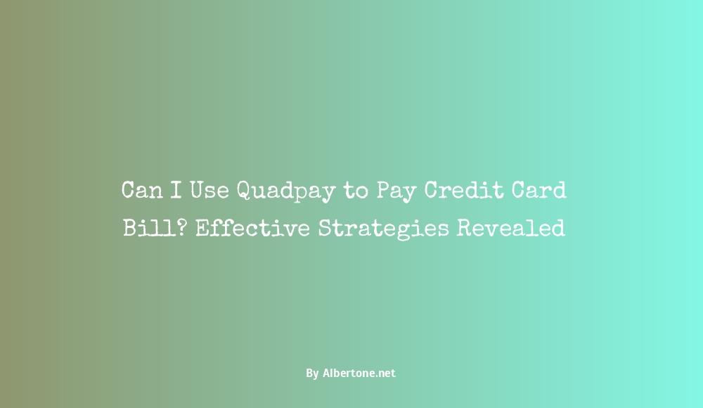 can i use quadpay to pay credit card bill