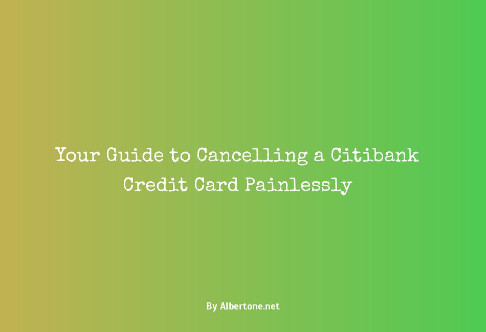 cancelling citibank credit card
