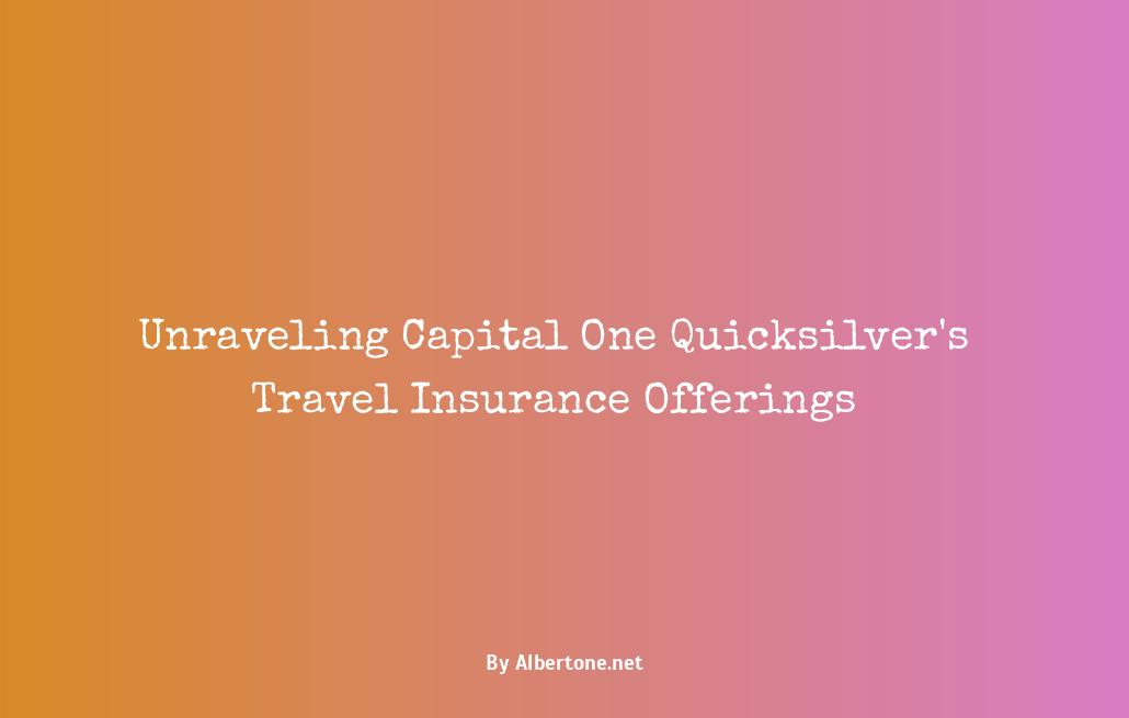 capital one quicksilver travel insurance