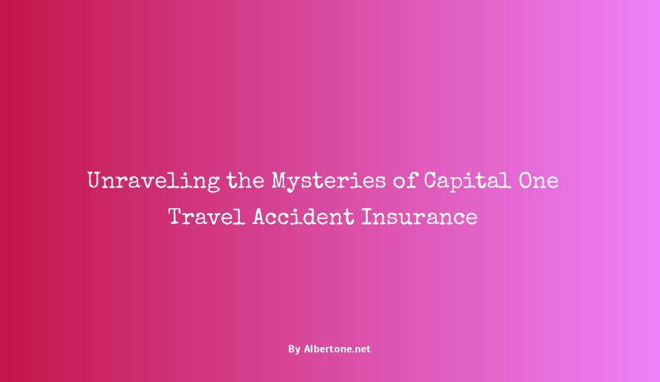 capital one travel accident insurance