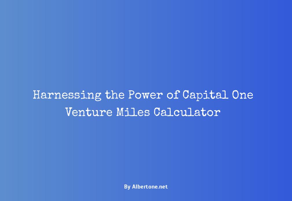 capital one venture miles calculator