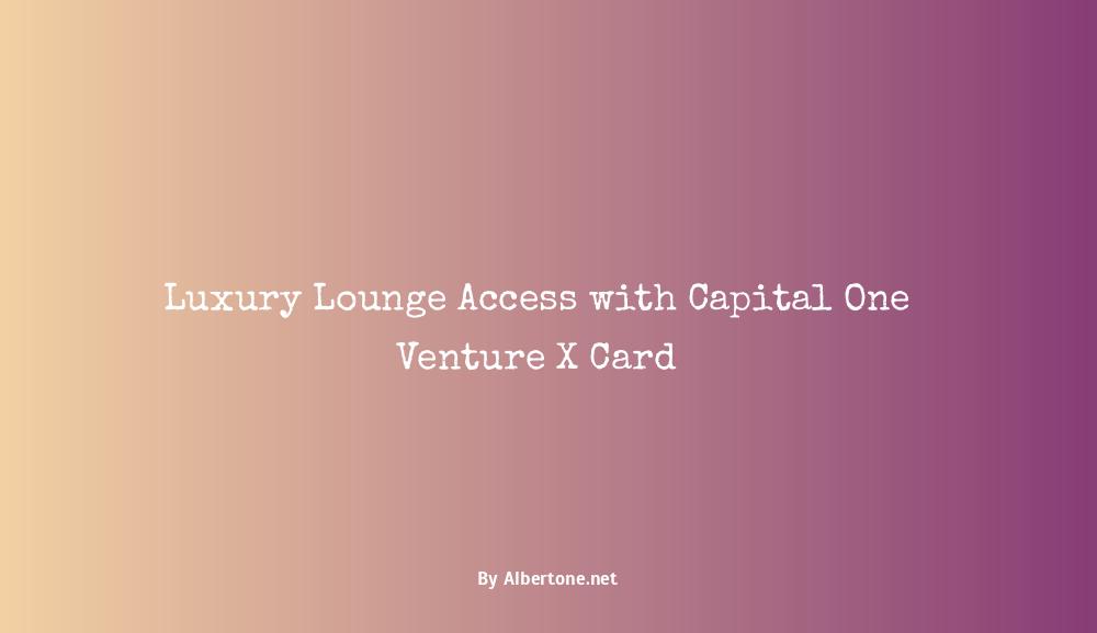 capital one venture x lounges