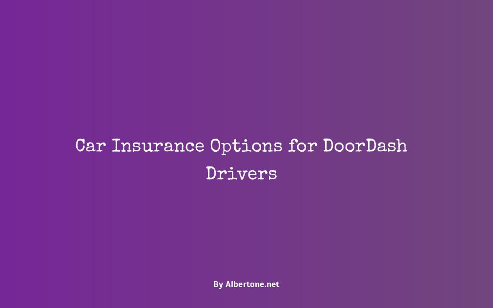 car insurance for doordash drivers