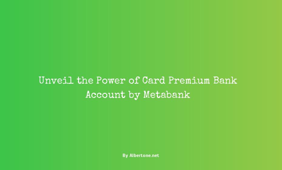 card premium bank account by metabank