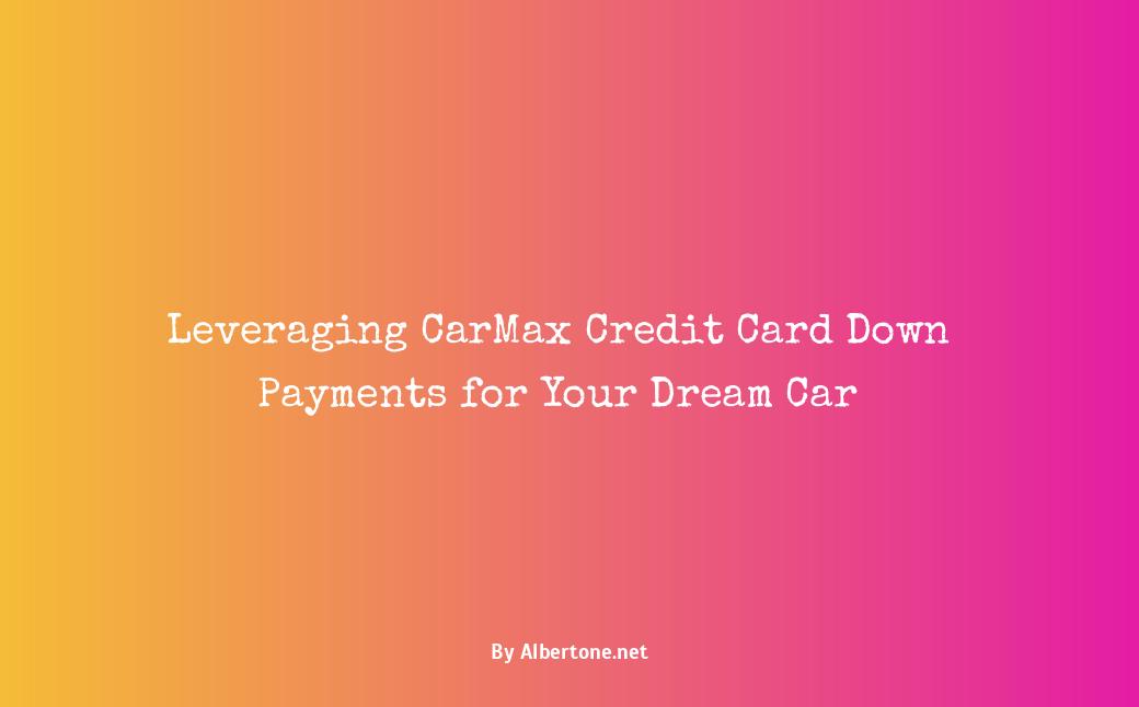 carmax credit card down payment