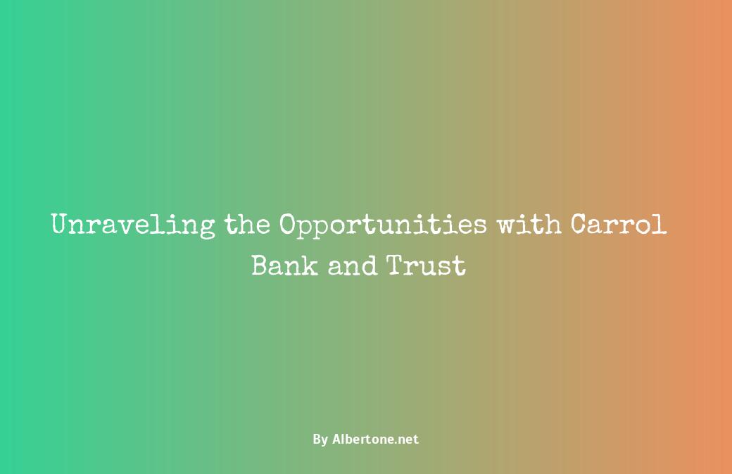 carrol bank and trust