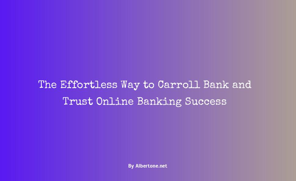 carroll bank and trust online banking