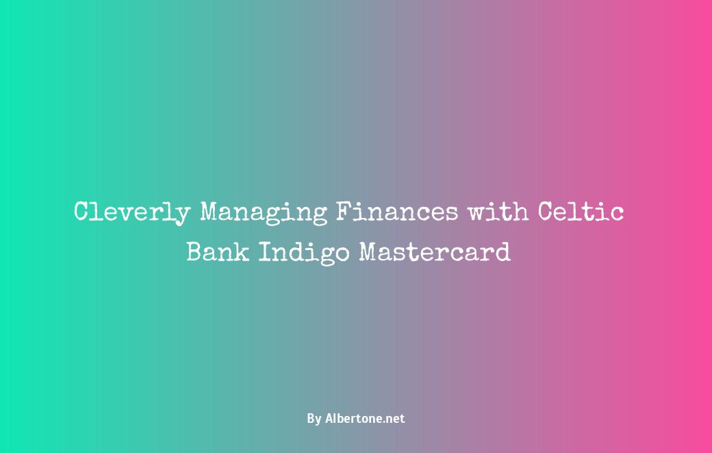 celtic bank indigo mastercard