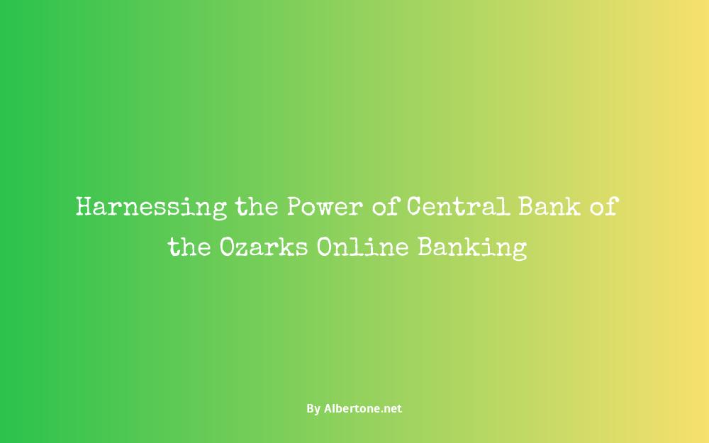 central bank of the ozarks online banking