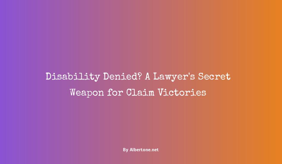 chances of winning disability with a lawyer