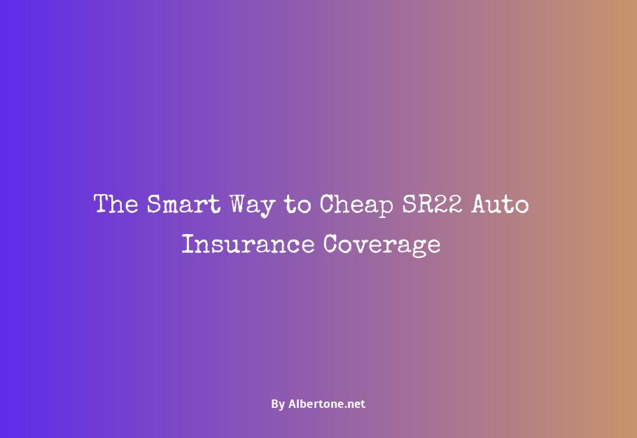 cheap auto insurance with sr22