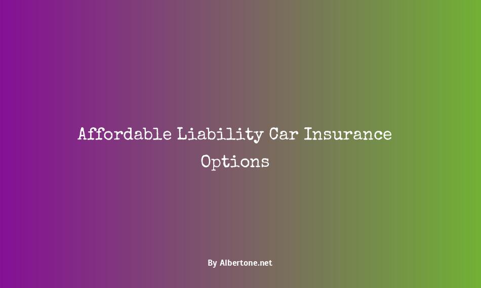 cheap car insurance for liability