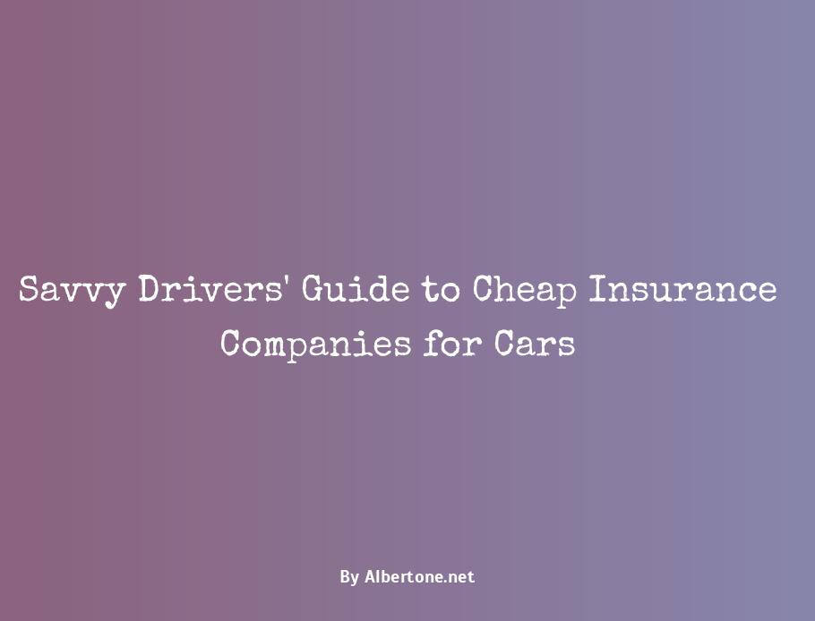 cheap insurance companies for cars