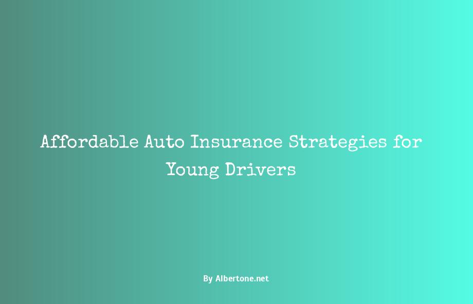 cheapest auto insurance for young drivers