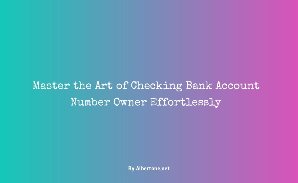 check bank account number owner