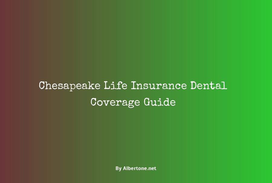 chesapeake life insurance dental