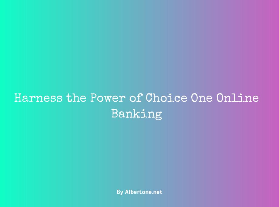 choice one online banking