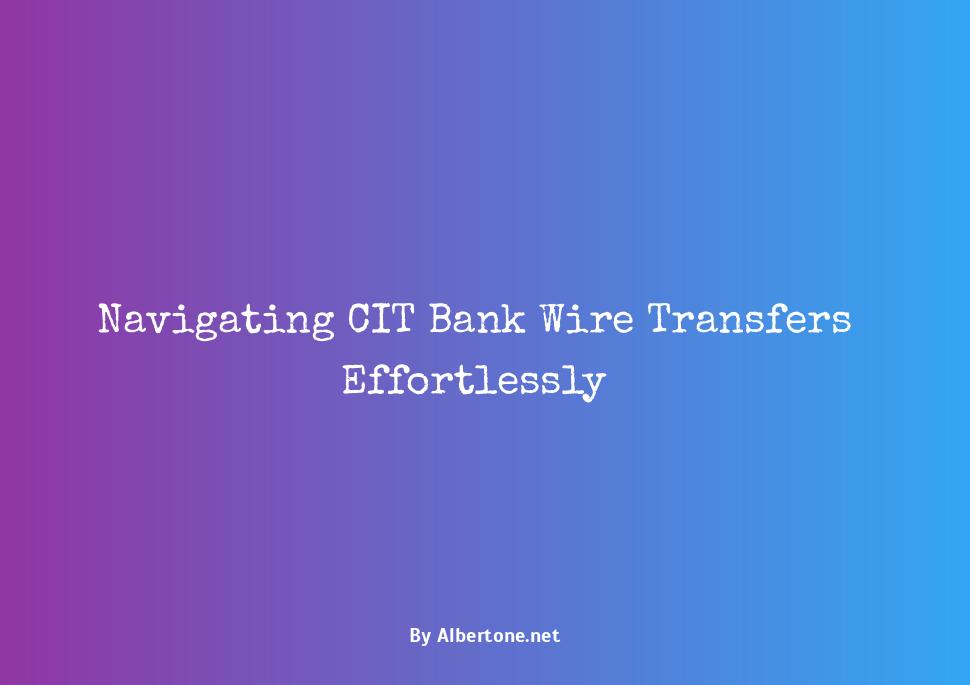 cit bank wire transfer