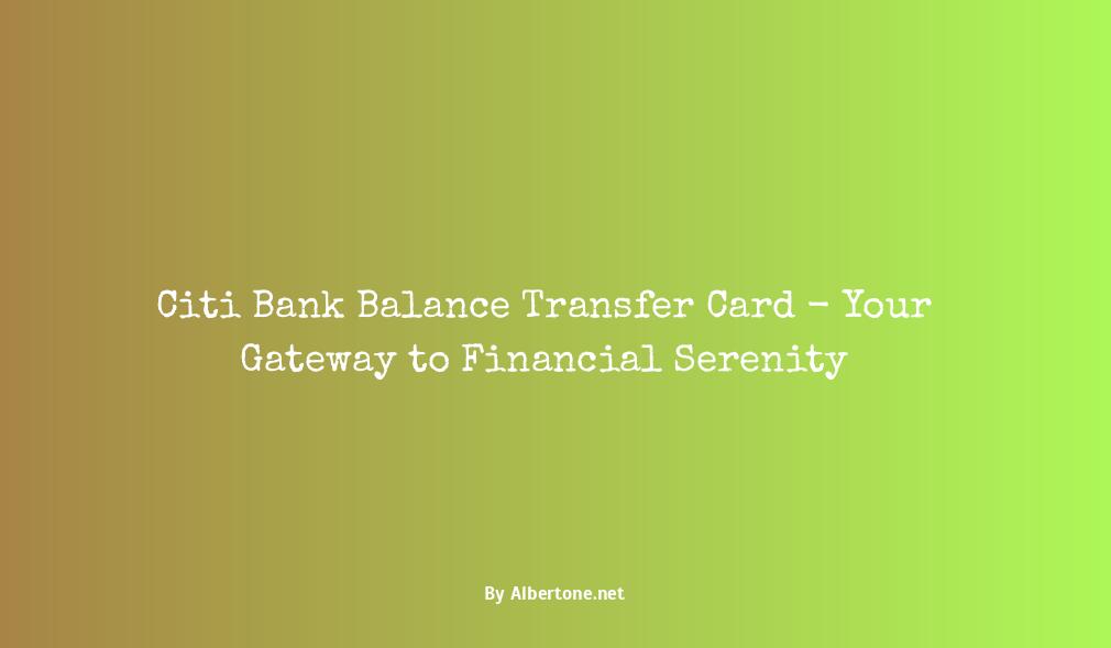 citi bank balance transfer card