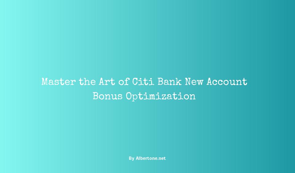 citi bank new account bonus