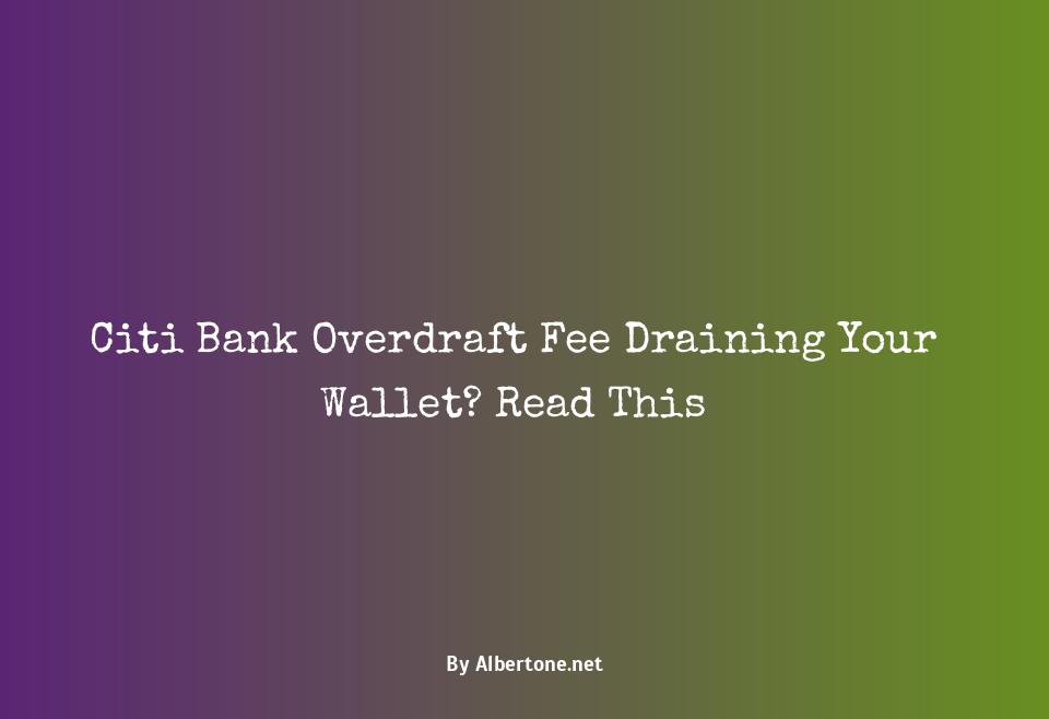 citi bank overdraft fee