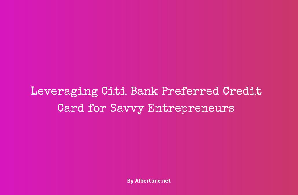 citi bank preferred credit card