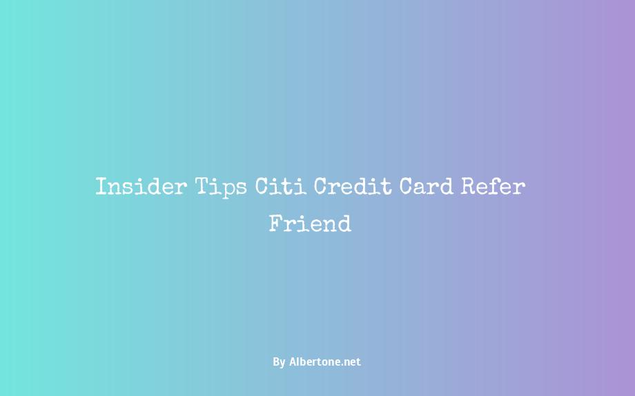 citi credit card refer a friend