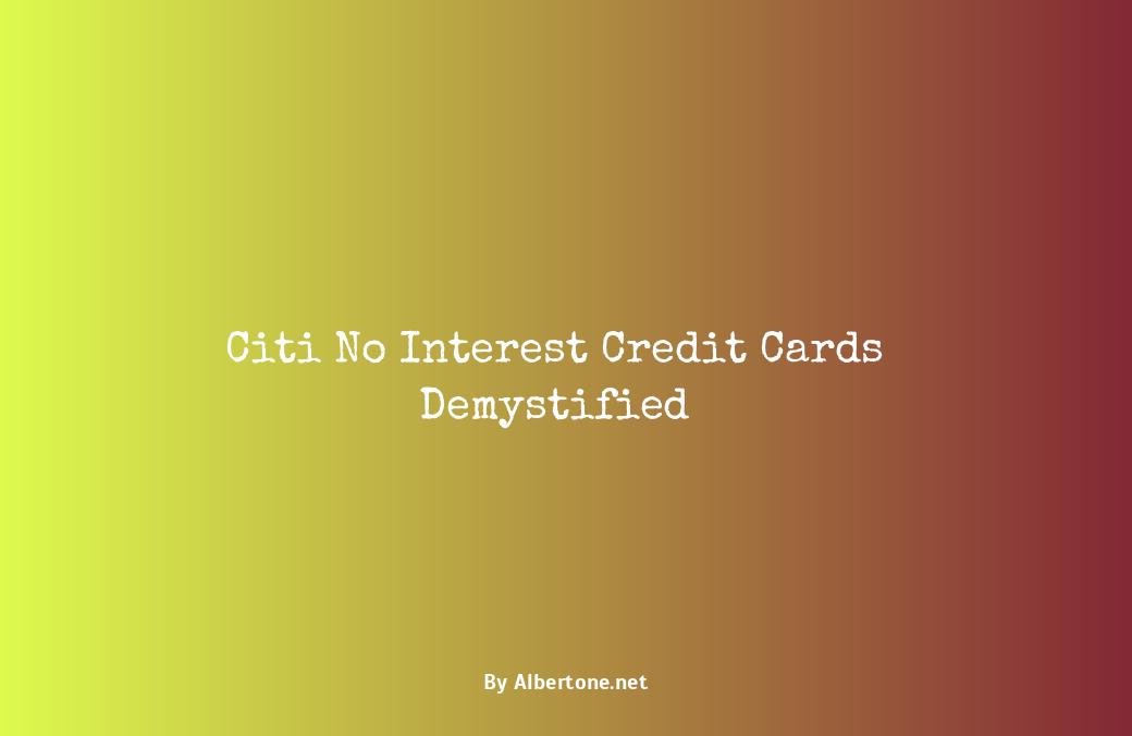 citi no interest credit cards