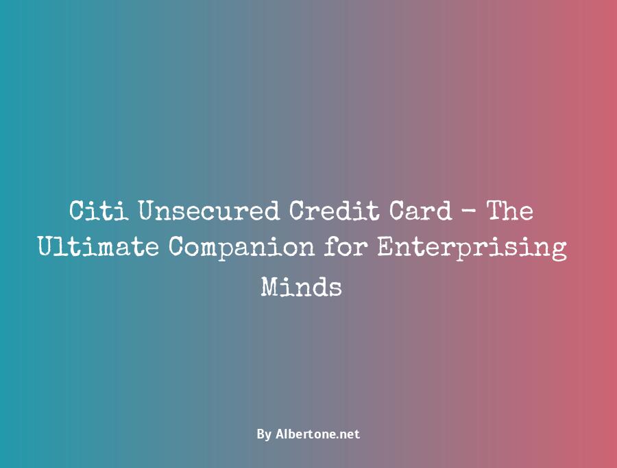 citi unsecured credit card