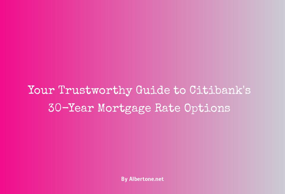 citibank 30 year mortgage rate