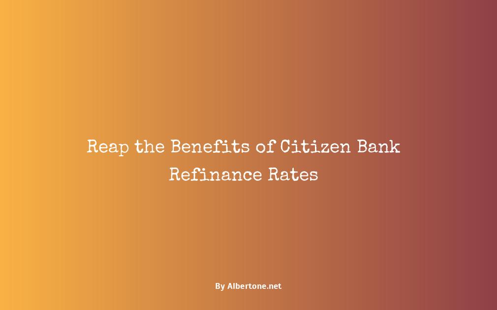 citizen bank refinance rates