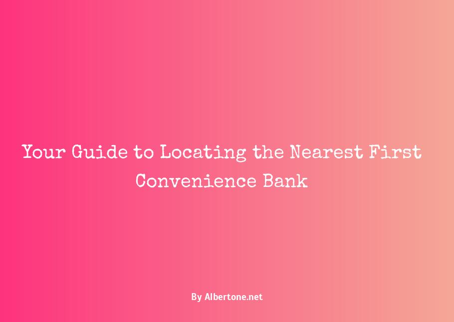 closest first convenience bank