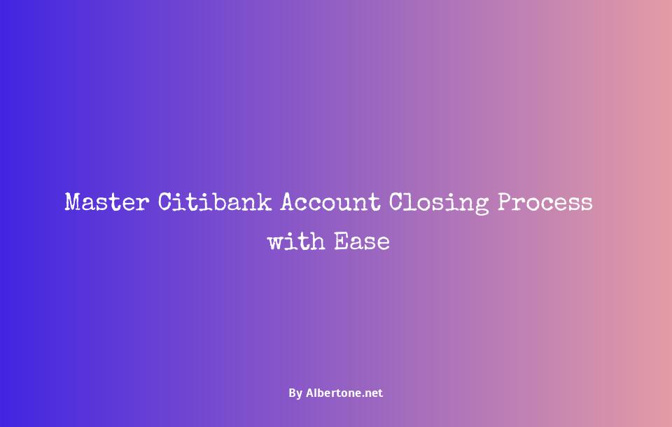 closing a citibank account