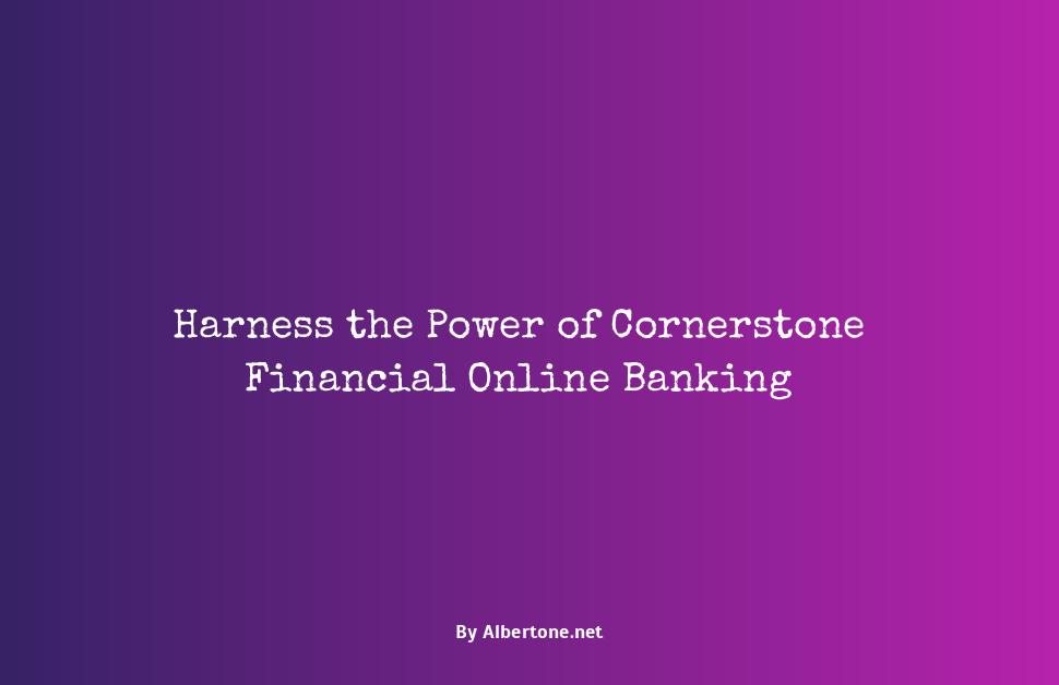 cornerstone financial online banking