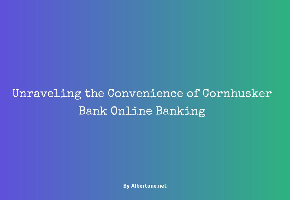 cornhusker bank online banking