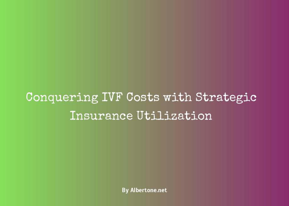 cost of ivf with insurance