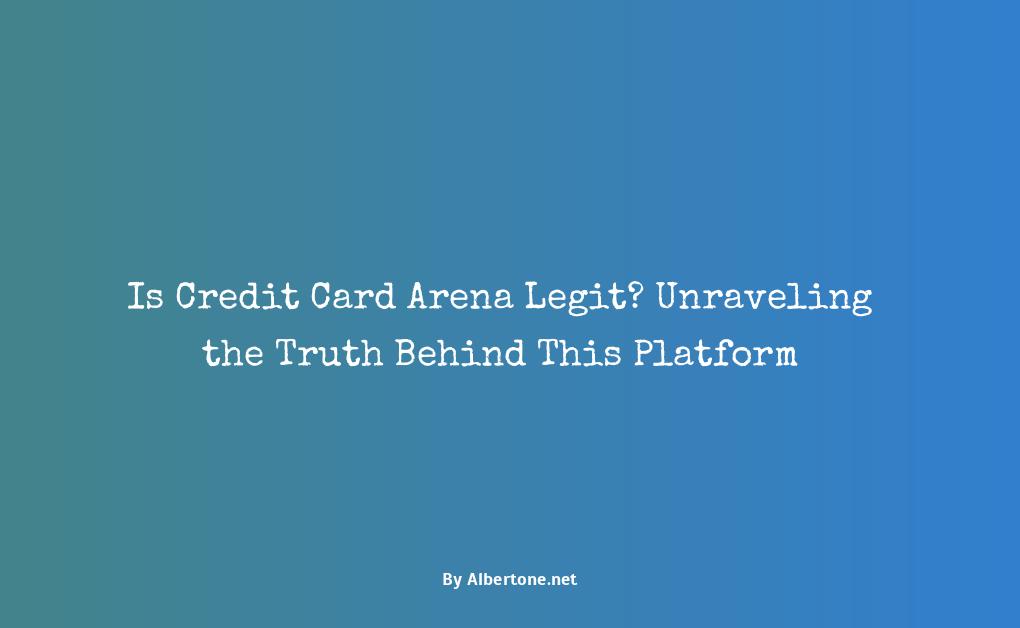 credit card arena legit