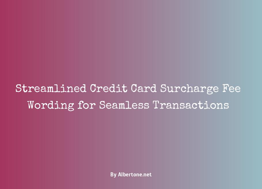 credit card surcharge fee wording