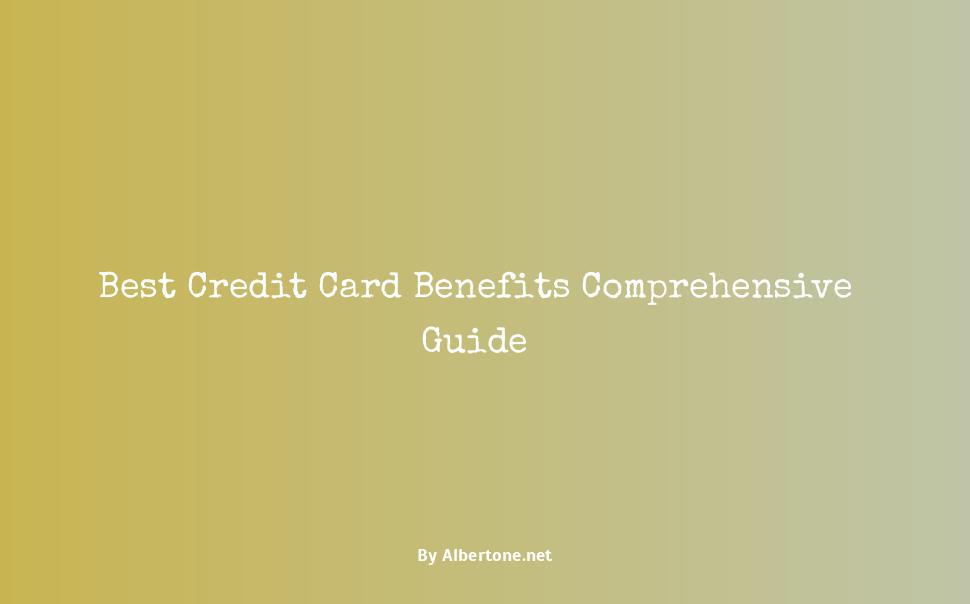 credit card with most benefits