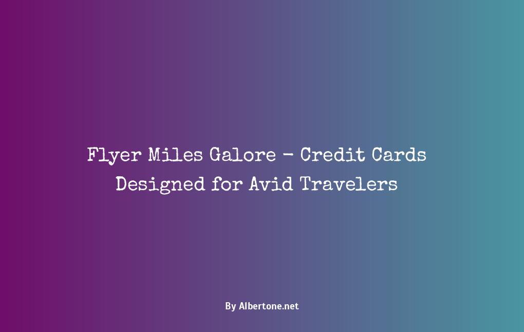 credit cards with frequent flyer miles