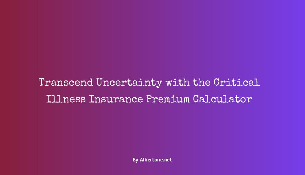 critical illness insurance premium calculator