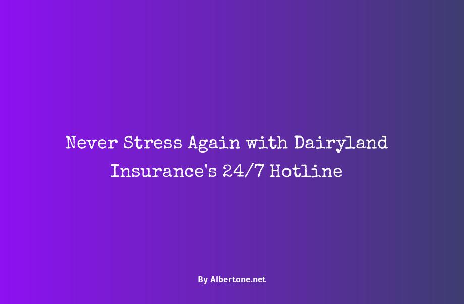 dairyland insurance 24 hour number