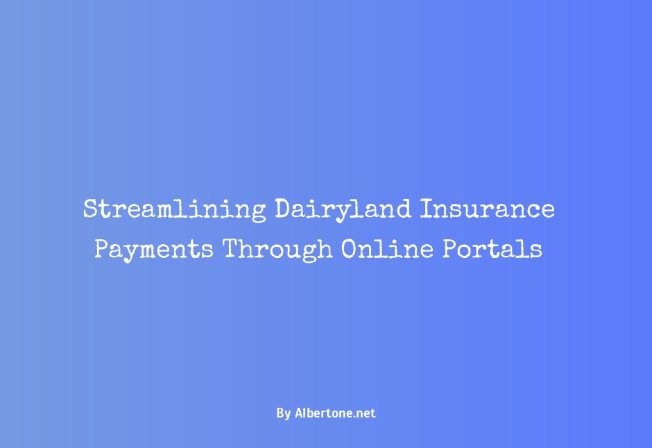 dairyland insurance pay online