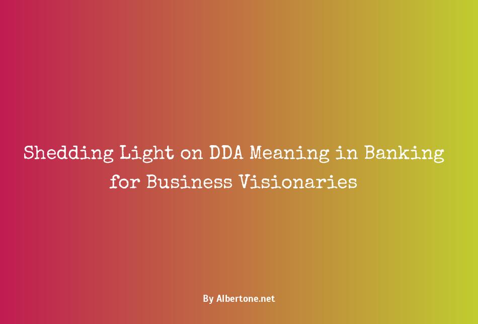 dda meaning in banking