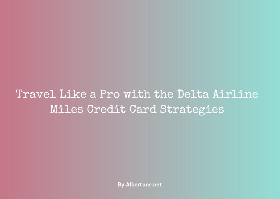 delta airline miles credit card