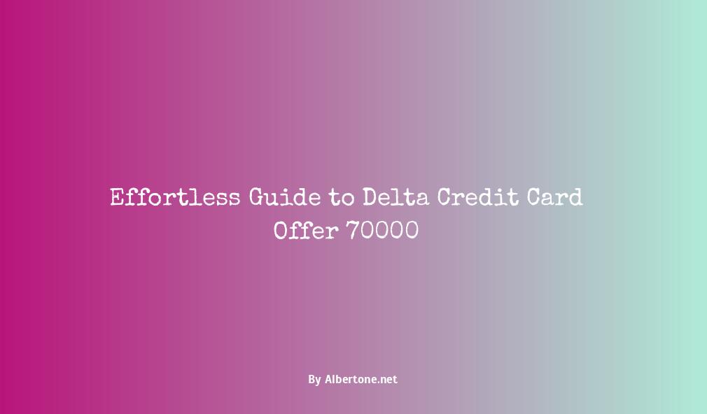 delta credit card offer 70000