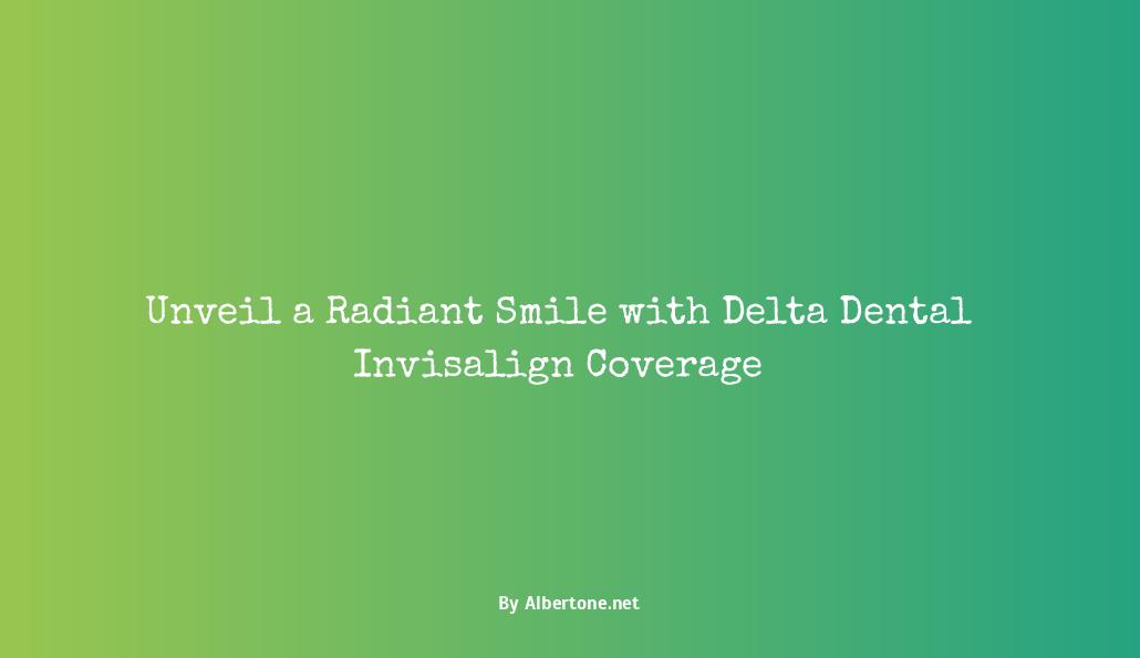 delta dental insurance invisalign