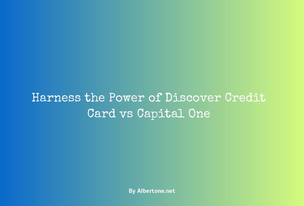 discover credit card vs capital one