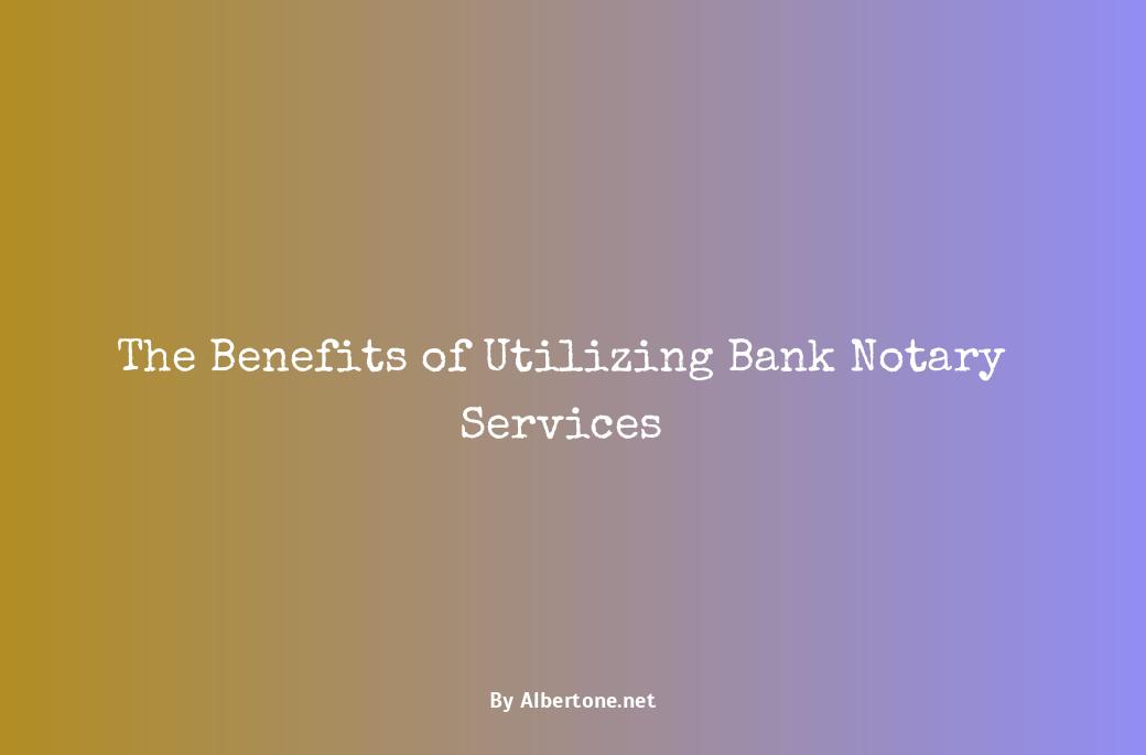 do banks have notaries